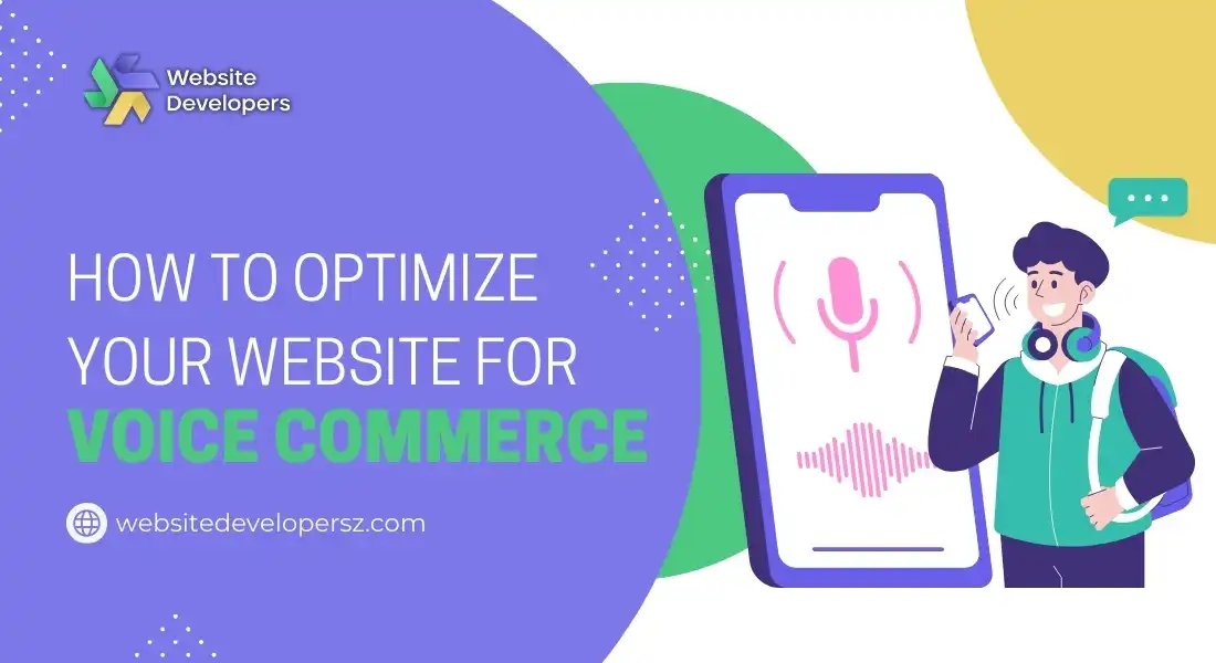 How to Optimize Your Website for Voice Commerce