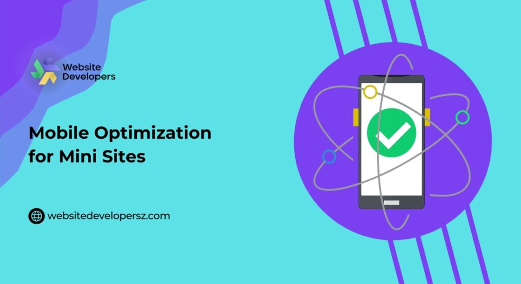 Mobile Optimization for Mini Sites