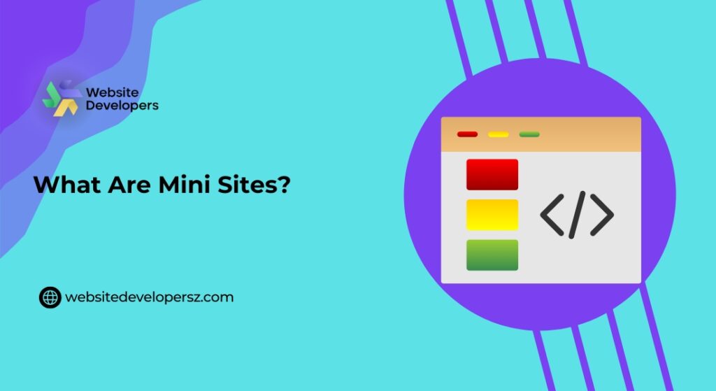 What Are Mini Sites?