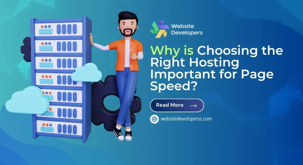 Why is Choosing the Right Hosting Important for Page Speed?
