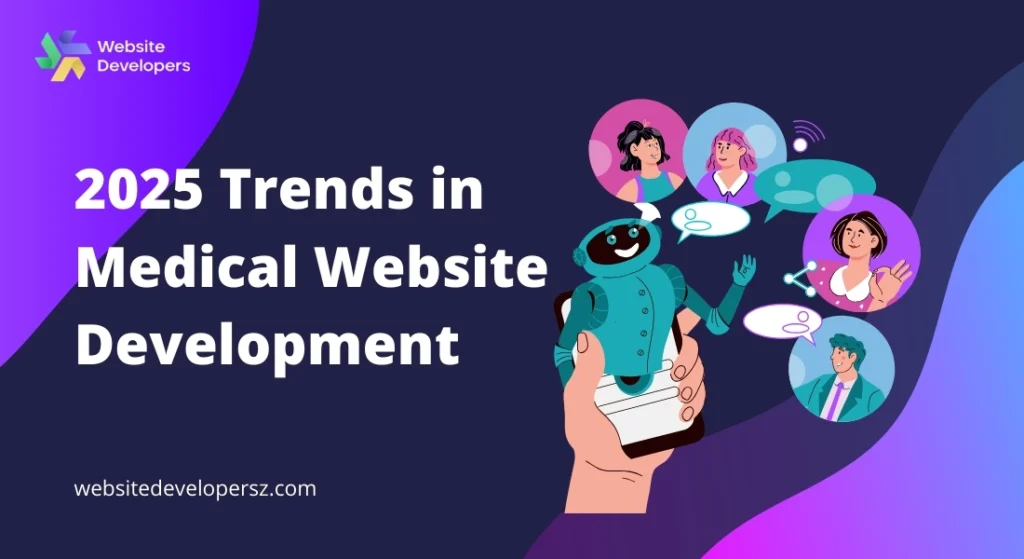 2025 Trends in Medical Website Development
