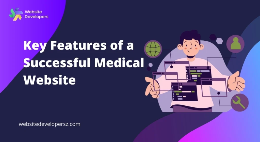 Key Features of a Successful Medical Website
