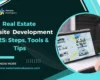 Real Estate Website Development 2025: Steps, Tools & Tips