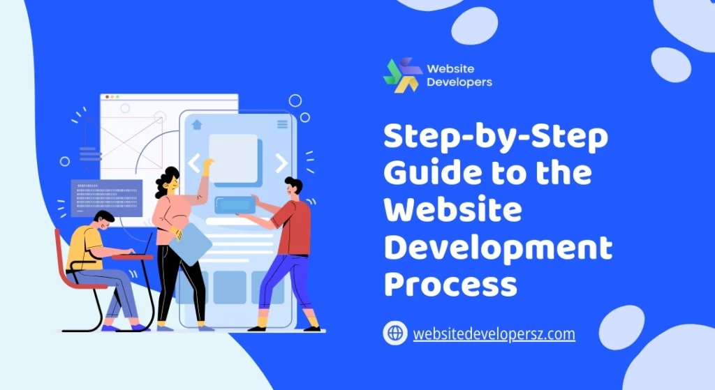 Step-by-Step Guide to the Website Development Process
