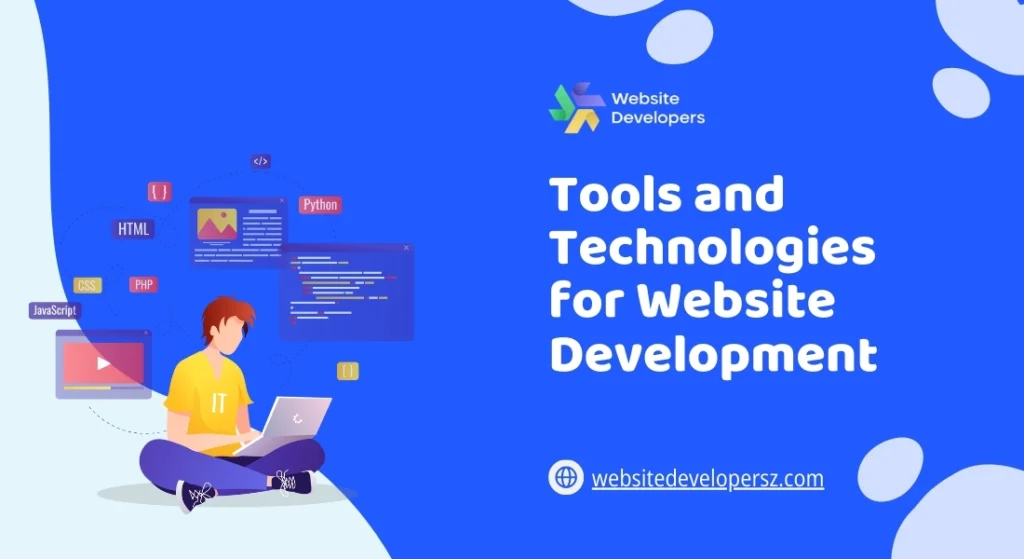 Tools and Technologies for Website Development
